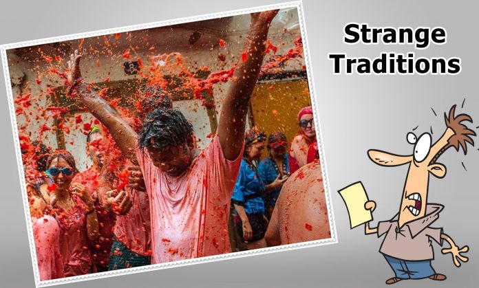 Strange Traditions From Around The World